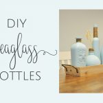 DIY Sea Glass Bottles