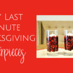 Easy Last Minute Thanksgiving Centerpiece Ideas