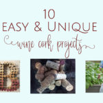 10 Easy and Unique DIY Wine Cork Project