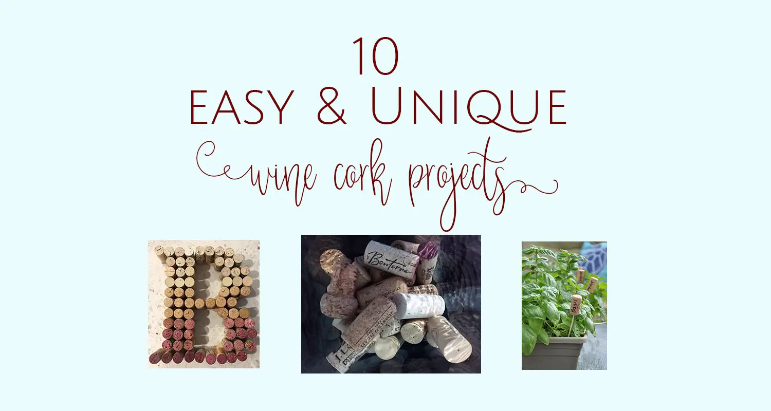 10 Easy and Unique DIY Wine Cork Project