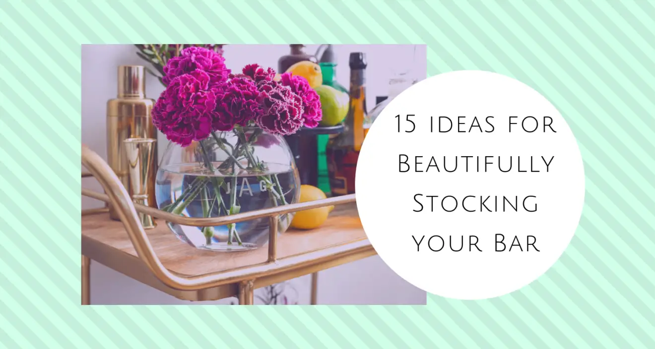 Home Bar Essentials 15 Ideas For Beautifully Stocking Your Bar the House house