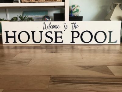 DIY Personalized Pool Sign