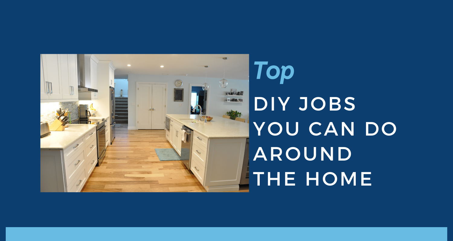 Here are Some of the Top DIY Jobs You Can Do Around the Home