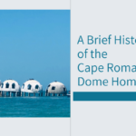 Dome Home History