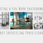 Ideas For Making Your Office More Fun While Keeping It Professional and Productive