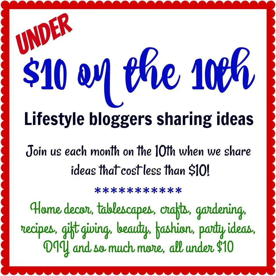 $10 on the 10th Blog Hop