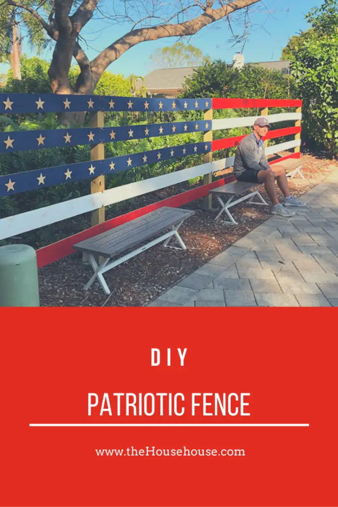 DIY Patriotic Fence