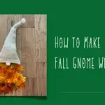 DIY Fall Gnome Wreath